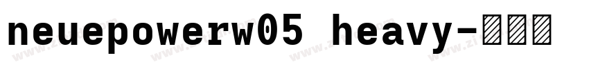 neuepowerw05 heavy字体转换